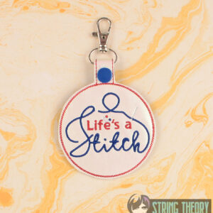 LIfe's a Stitch Fob ITH in the hoop Digital Download for Machine Embroidery Pattern, Design (4×4 Hoop)