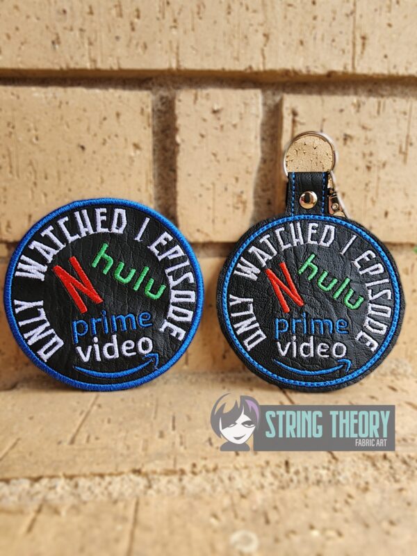 Adult Merit Badge - Only Watched 1 Episode fob, patch ITH in the hoop Digital Download for Machine Embroidery Pattern, Design (4×4 Hoop)