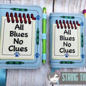 Blues Clues - All Blues, No Clues Notebook Cover ITH in the hoop Digital Download for Machine Embroidery Pattern, Design (5×7, 6×10 Hoop)