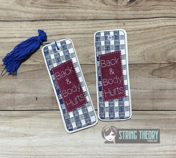 Back & Body Hurts Bookmark  ITH in the hoop Digital Download for Machine Embroidery Pattern, Design ( 2ITH 5×7 Hoop)