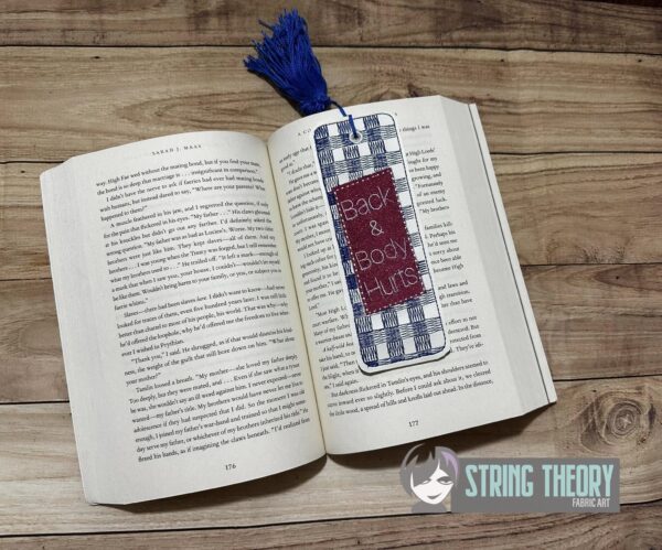 Back & Body Hurts Bookmark  ITH in the hoop Digital Download for Machine Embroidery Pattern, Design ( 2ITH 5×7 Hoop) - Image 2