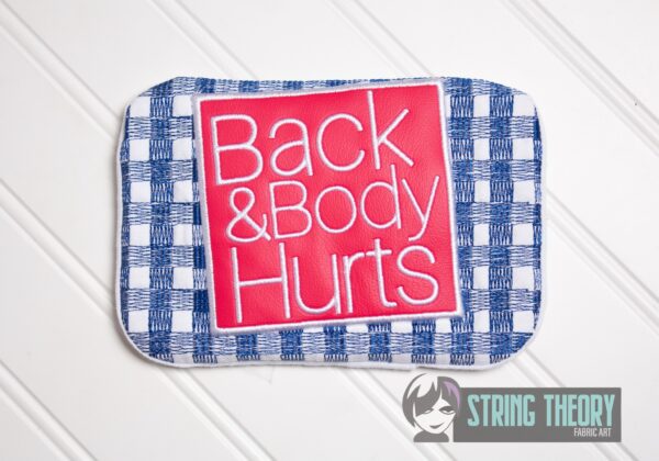 Back & Body Hurts Mug Rug ITH in the hoop Digital Download for Machine Embroidery Pattern, Design (5×7, 6×10 Hoop) - Image 3