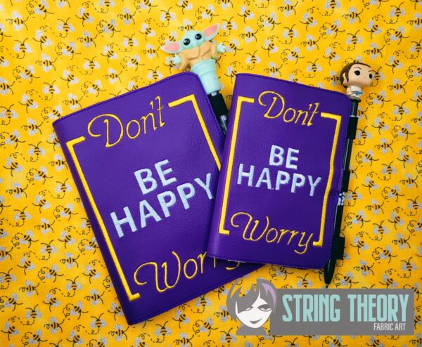 Don't (Be Happy) Worry Notebook Cover  ITH in the hoop Digital Download for Machine Embroidery Pattern, Design (5×7, 6×10 Hoop)