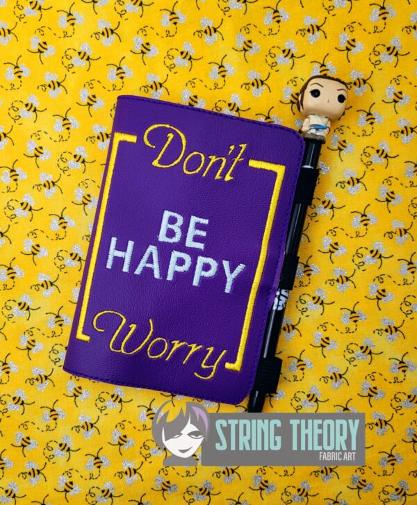Don't (Be Happy) Worry Notebook Cover  ITH in the hoop Digital Download for Machine Embroidery Pattern, Design (5×7, 6×10 Hoop) - Image 3