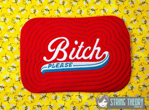 Bitch, Please Mug Rug ITH in the hoop Digital Download for Machine Embroidery Pattern, Design (5x7, 6x10 Hoop) - Image 6