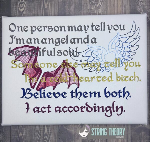 Angel or Bitch - I Act Accordingly Digital Download for Machine Embroidery Pattern, Design (5×7, 6×10, 7×11, 8×12 Hoop)