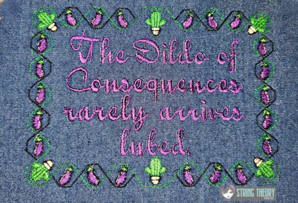 Dildo of Consequences Digital Download for Machine Embroidery Pattern, Design (5x7, 6x10, 7x11, 8x12 Hoop) (Copy) - Image 2
