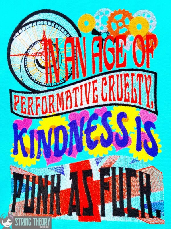 In An Age of Performative Cruelty, Kindness is Punk As Fuck. Digital Download for Machine Embroidery Pattern, Design (5x7, 6x10, 7x11, 8x12 Hoop) - Image 4