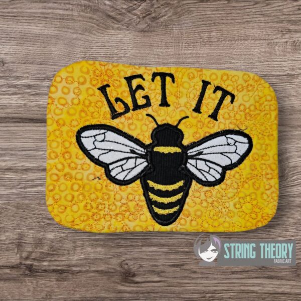 Let It Bee Mug Rug ITH in the hoop Digital Download for Machine Embroidery Pattern, Design (5x7, 6x10 Hoop) (Copy) - Image 2