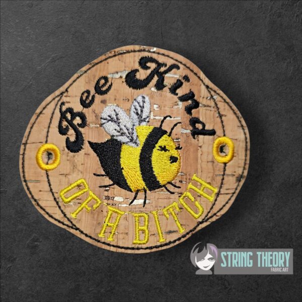 Bee Kind (of a Bitch) Fish fob, patch, bun cover ITH in the hoop Digital Download for Machine Embroidery Pattern, Design (4x4 Hoop) - Image 3
