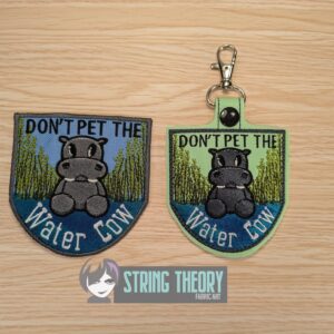 Don't Pet the Water Cow fob, patch ITH in the hoop Digital Download for Machine Embroidery Pattern, Design (4×4 Hoop)