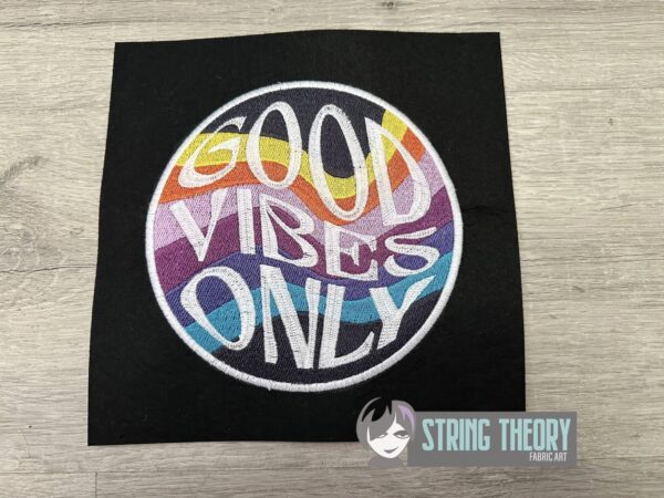 Good Vibes Only Digital Download for Machine Embroidery Pattern, Design (5×7, 6x10 Hoop) - Image 2