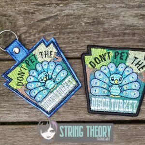 Don't Pet the Disco Turkey fob, patch ITH in the hoop Digital Download for Machine Embroidery Pattern, Design (4×4 Hoop)