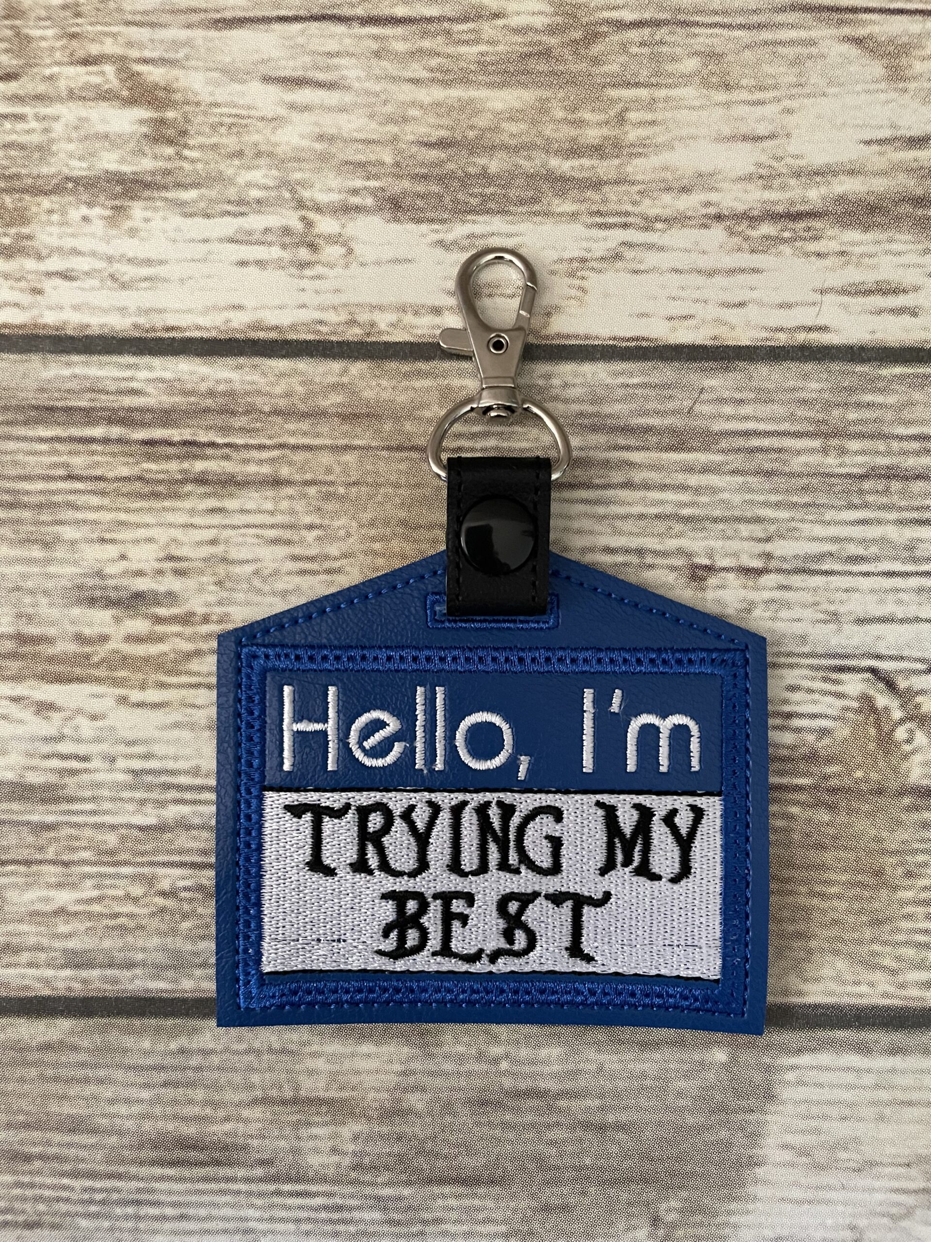 Hello, I'm trying my best ID Badge Holder ITH In The Hoop Digital Download for Machine Embroidery Pattern, Design (4x4 Hoop)