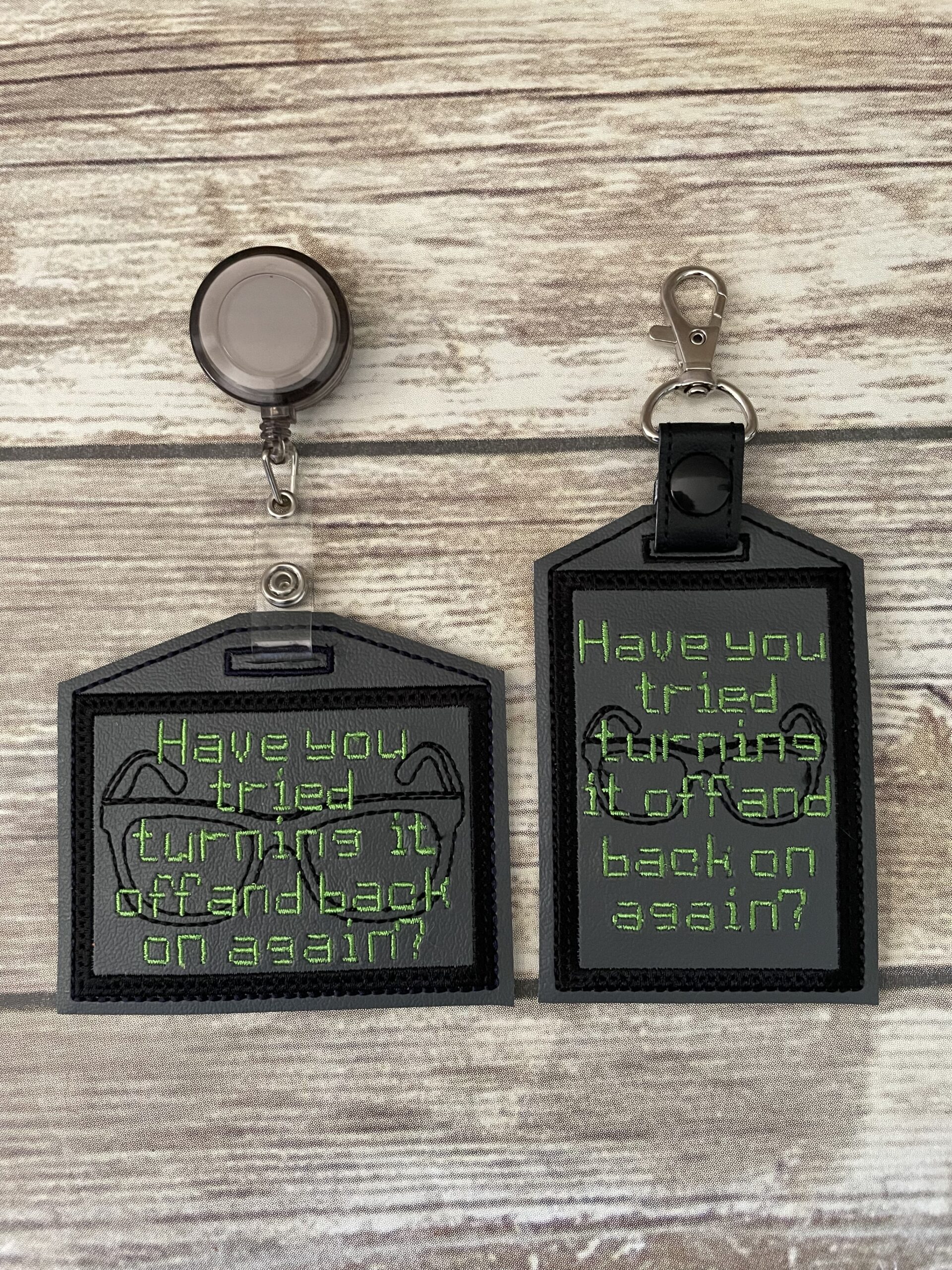 Have You Tried Turning It Off and Back On Again? ID Badge Holder ITH In The Hoop Digital Download for Machine Embroidery Pattern, Design (4x4 Hoop)