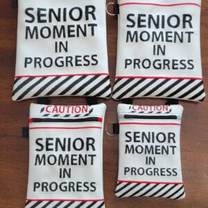 Caution Senior Moment in Progress ITH Zip Bag machine embroidery design