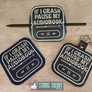 Pause My Audiobook ITH machine embroidery design