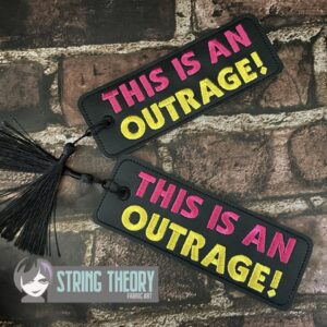 DCC This is an outrage 2ith bookmark machine embroidery design